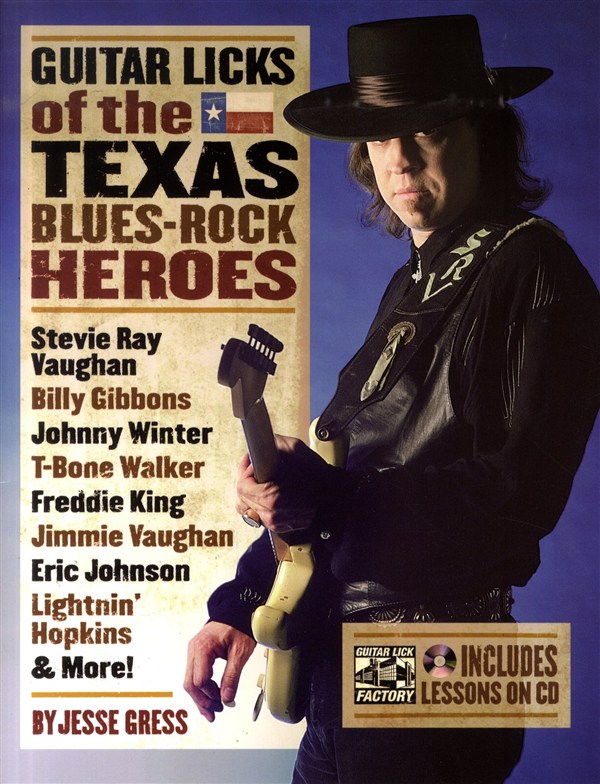 Guitar Licks of the Texas Blues Rock Heroes
