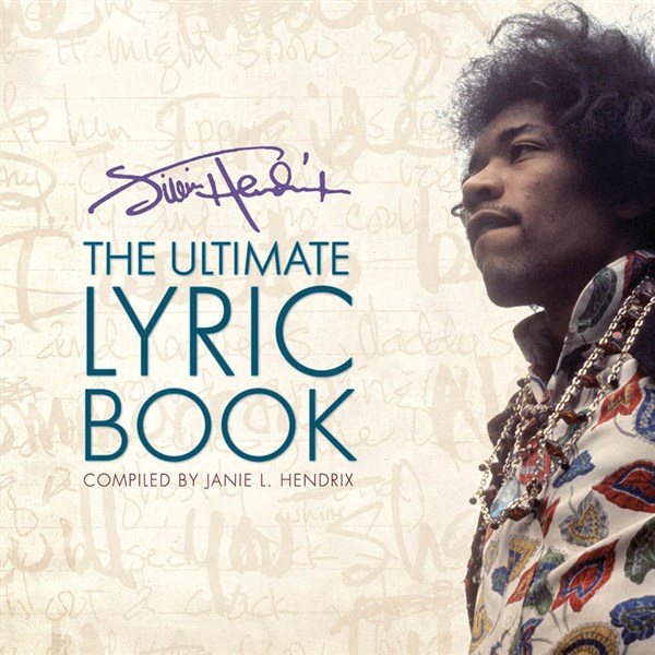 Jimi Hendrix: The Ultimate Lyric Book