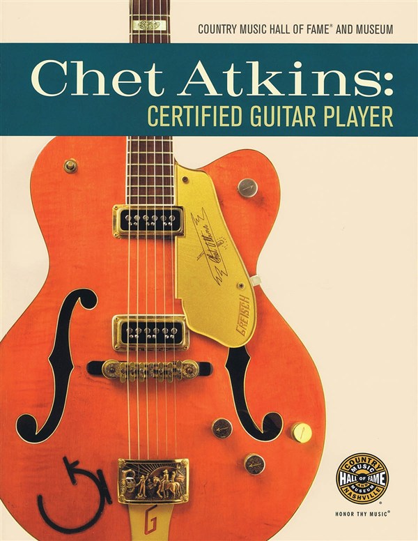 Chet Atkins: Certified Guitar Player