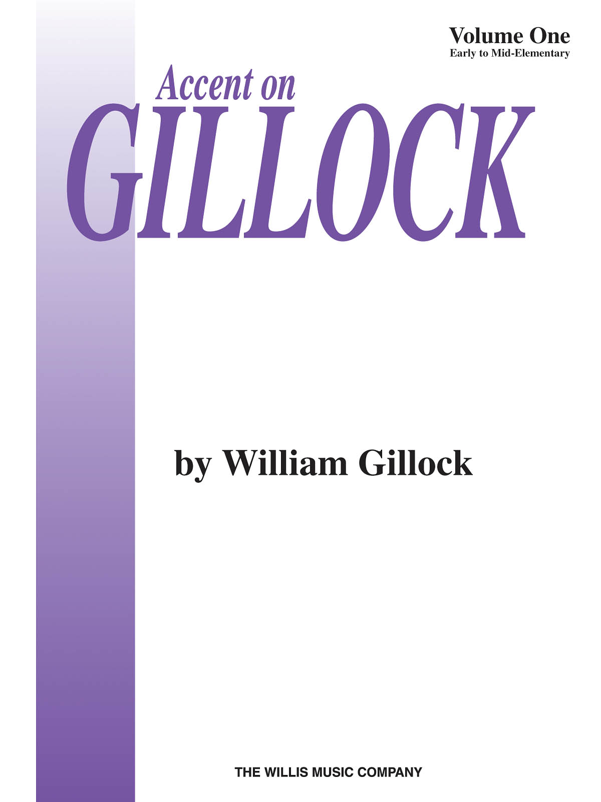 Accent On Gillock Volume 1