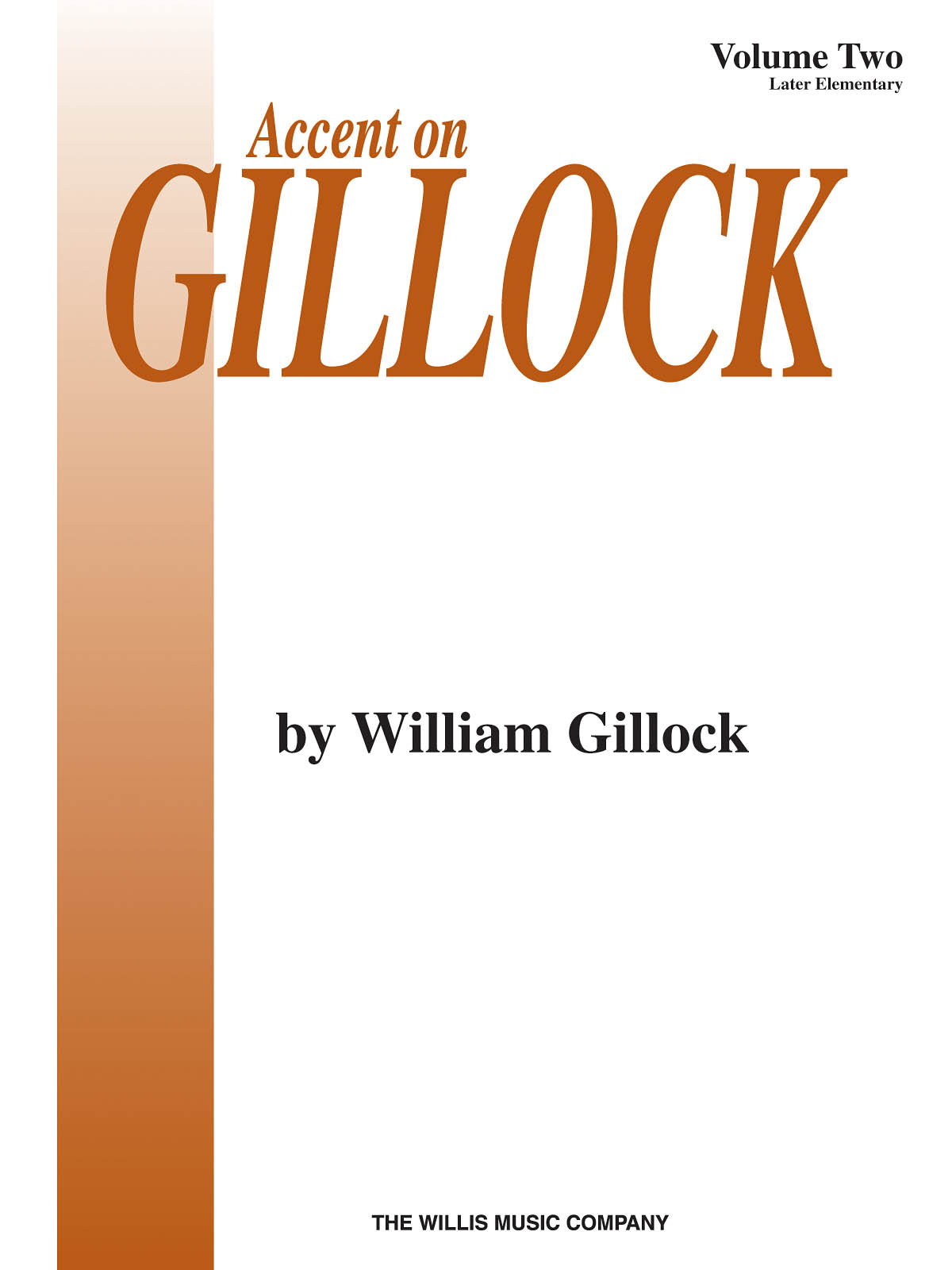 Accent On Gillock Volume 2