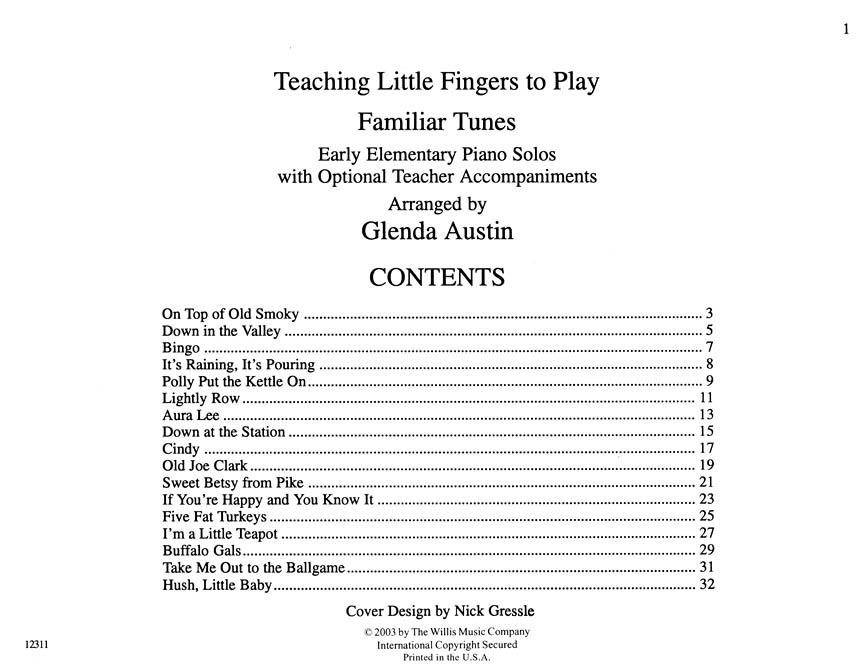 Teaching Little Fingers to Play Familiar Tunes - Teaching Little Fingers to Play/Early Elementary Level - pro klavír