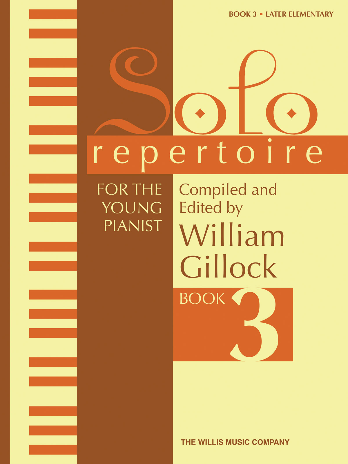Solo Repertoire for the Young Pianist, Book 3 - Later Elementary Level - noty na klavír
