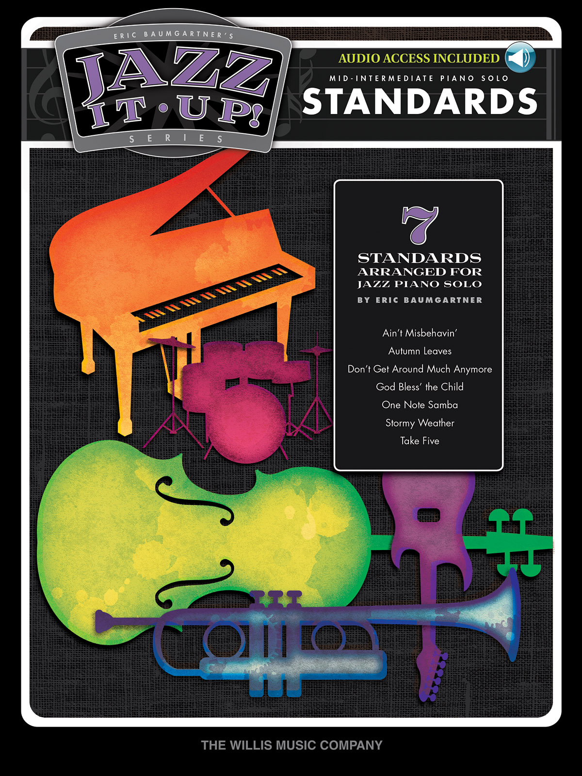 Eric Baumgartner's Jazz It Up! - Standards - Mid-Intermediate Level noty pro klavír