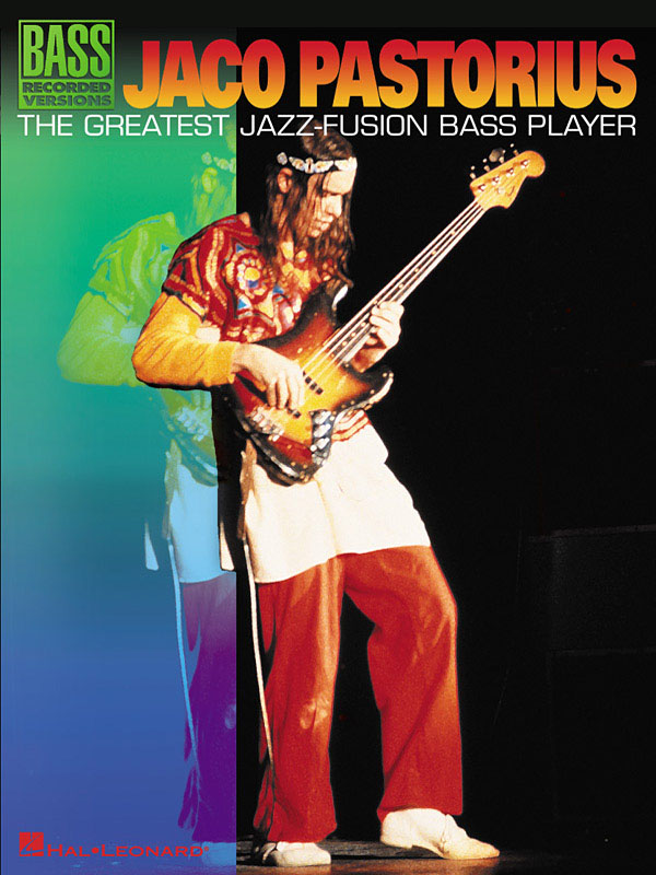 J.Pastorius -The Greatest Jazz-Fusion Bass Player  - Písničky na baskytaru