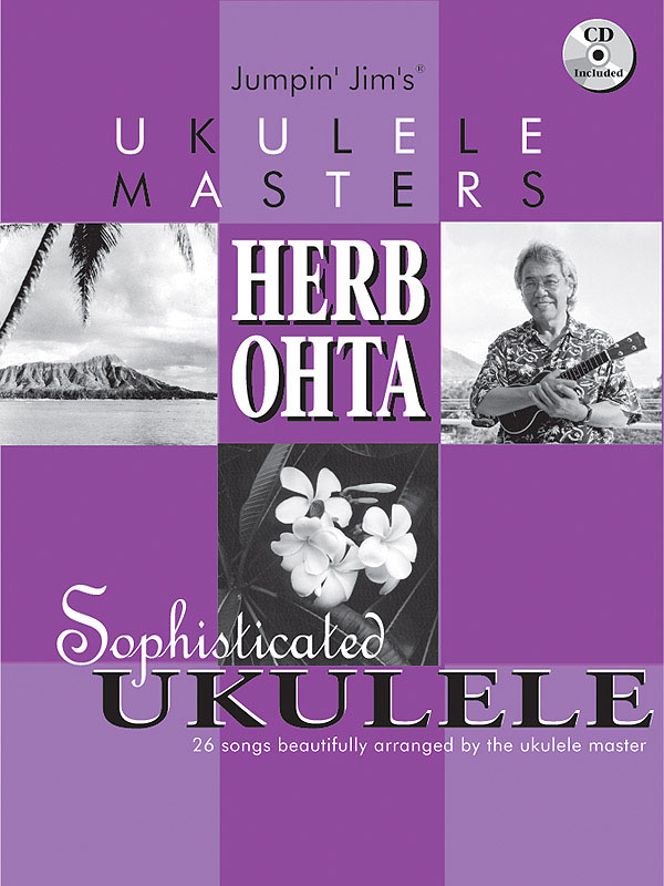 Jumpin Jim's Ukulele Masters - Herb Ohta písně pro ukulele