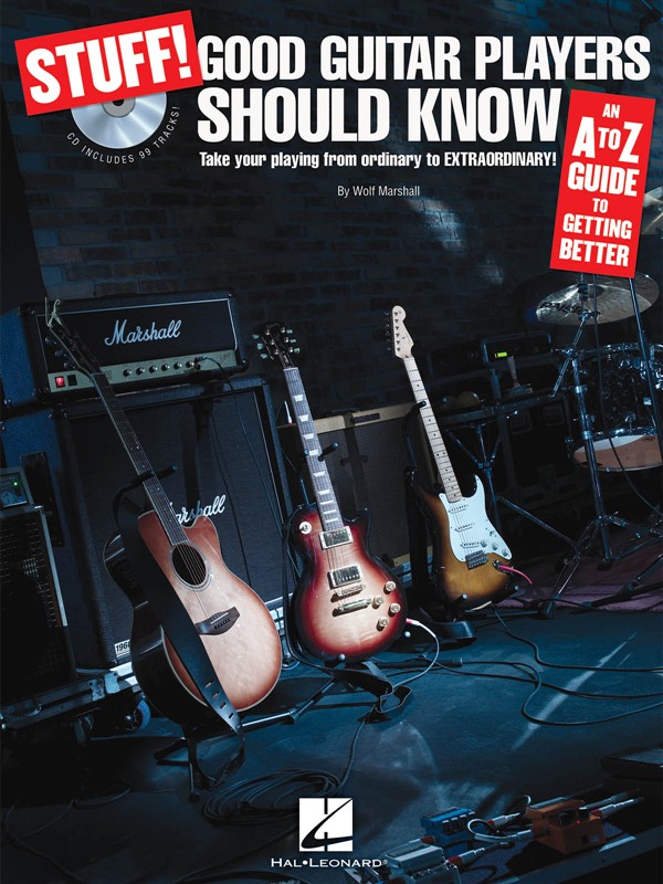 Stuff! Good Guitar Players Should Know: An A-Z Guide To Getting Better (Book And CD)