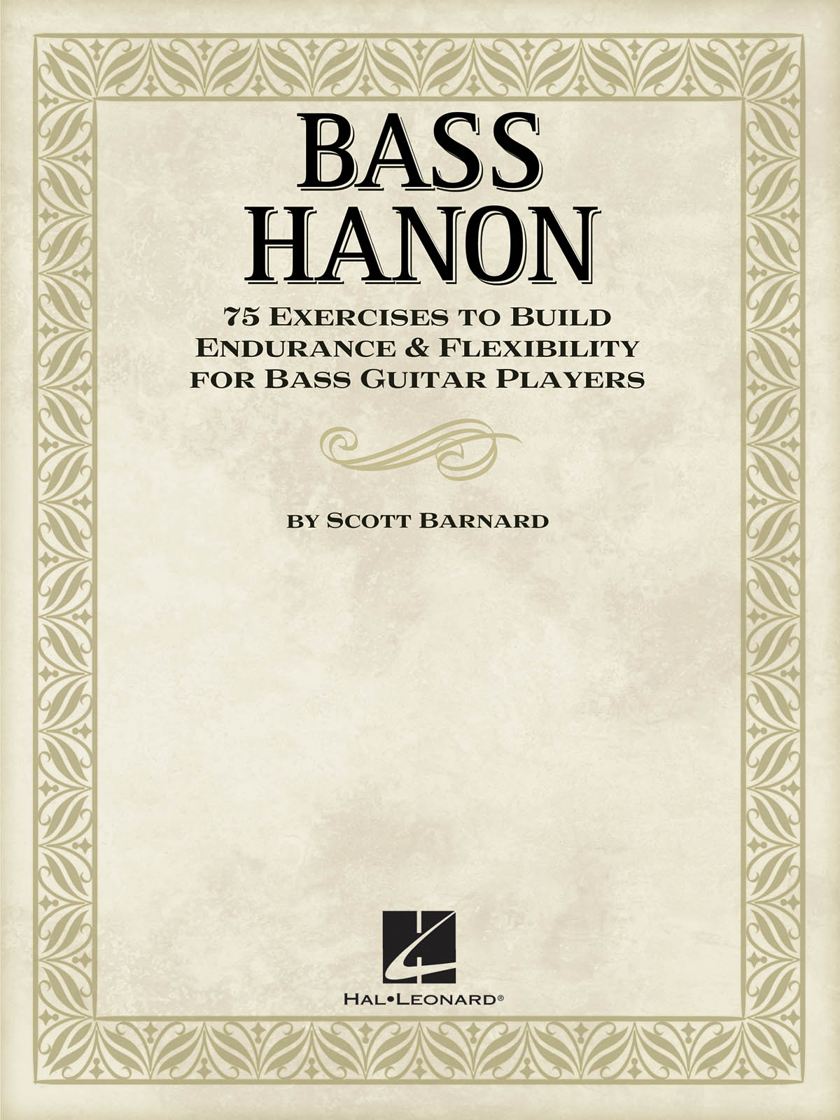 Bass Hanon - 75 Exercises to Build Endurance and Flexibility for Bass Guitar Players - noty pro basovou kytaru