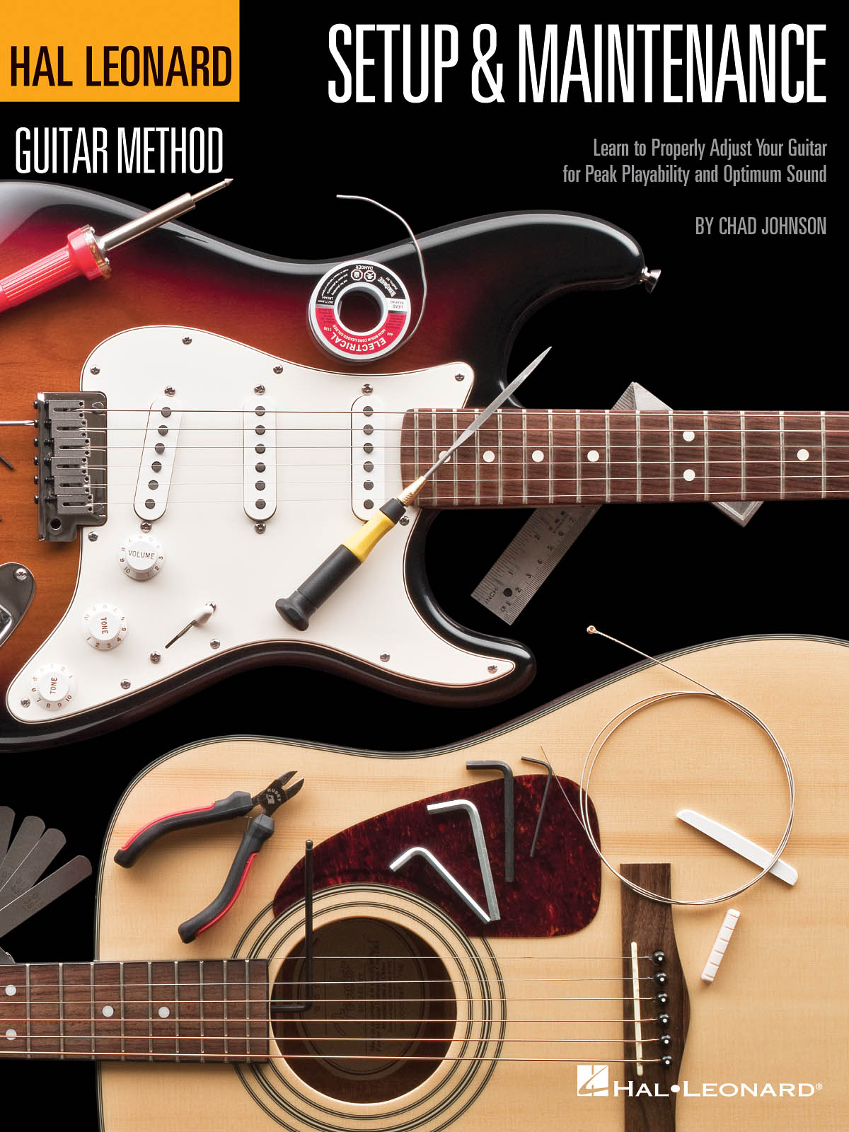 Hal Leonard Guitar Method - Setup & Maintenance - Learn to Properly Adjust Your Guitar for Peak Playability and Optimum Sound - pro kytaru