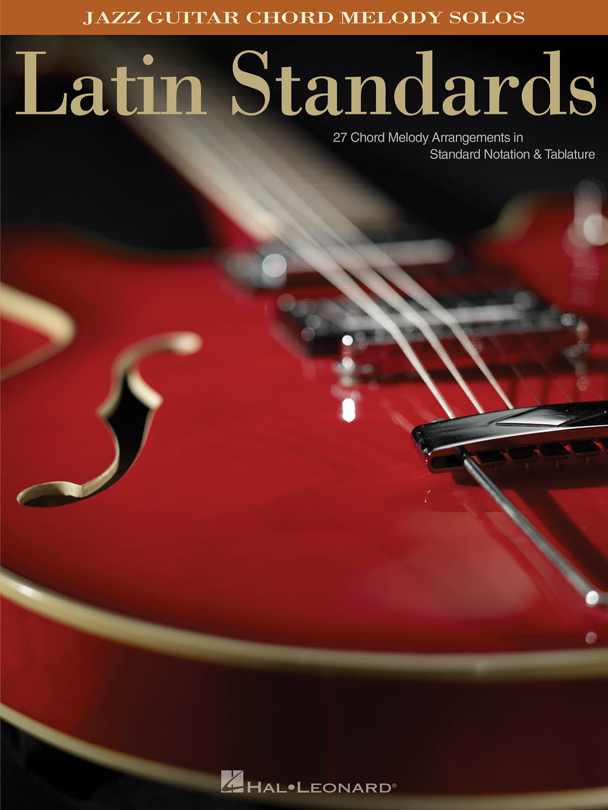 Latin Standards Jazz Guitar Chord Melody Solos noty na kytaru