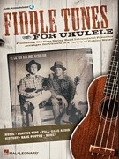 Fiddle Tunes For Ukulele (Book/Online Audio)
