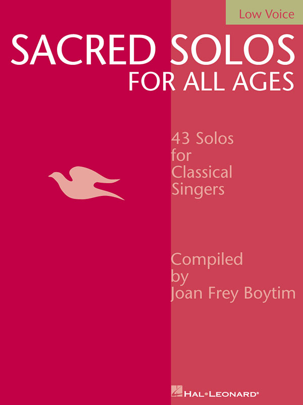 Sacred Solos for All Ages - Low Voice - Low Voice Compiled by Joan Frey Boytim - noty pro nízký hlas
