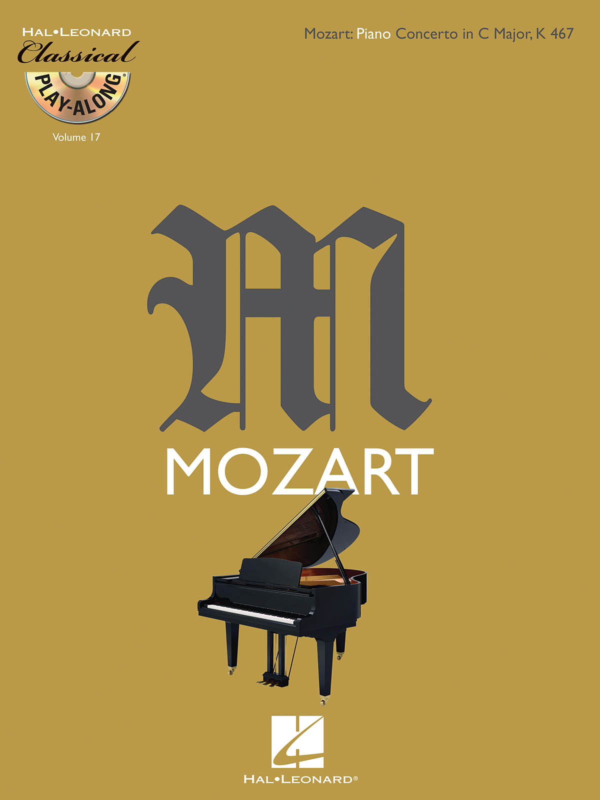 Mozart: Piano Concerto in C Major, KV467 - Classical Play-Along Volume 17