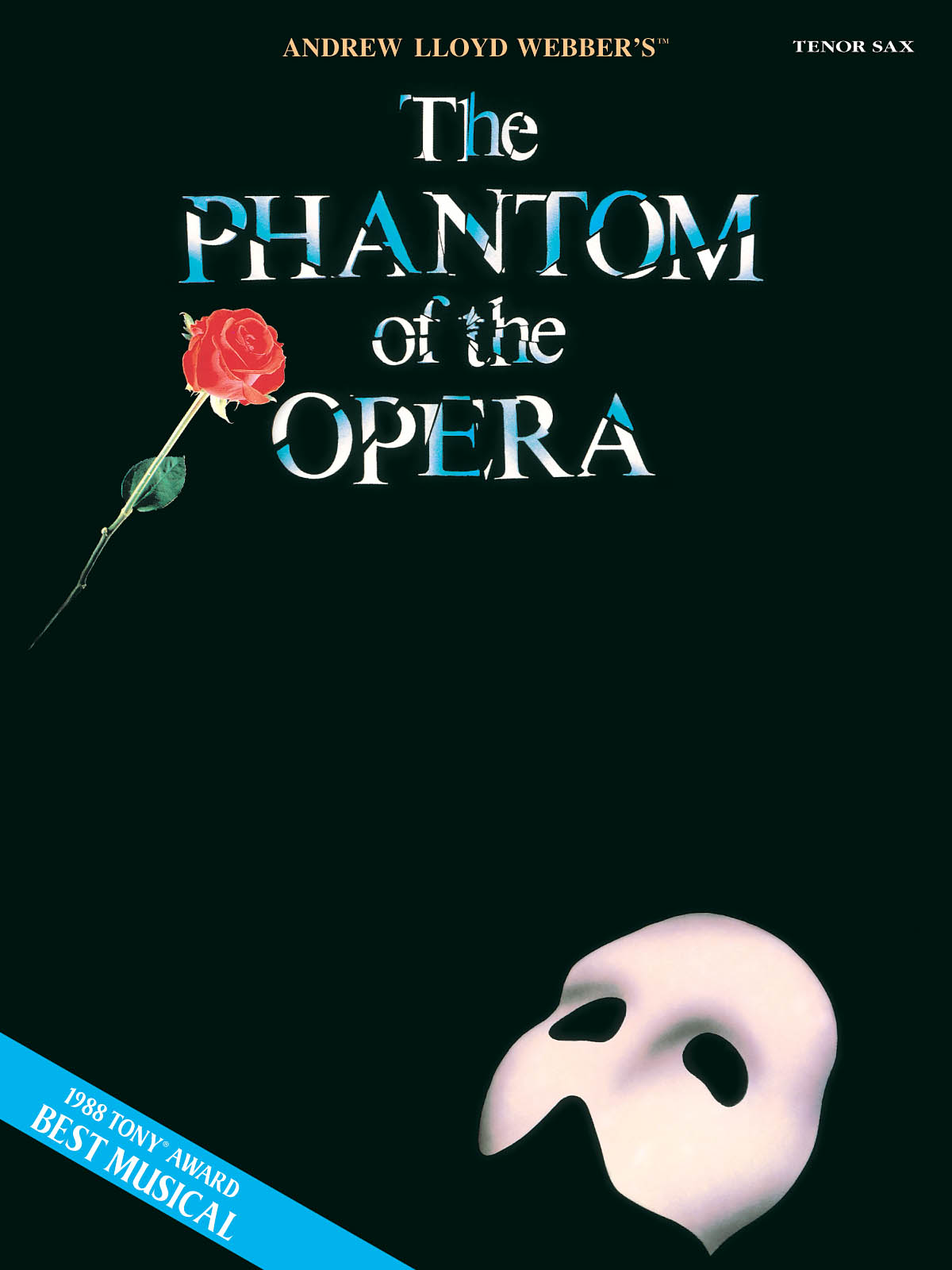 The Phantom of the Opera - Solos for Tenor Sax - noty pro tenor saxofon
