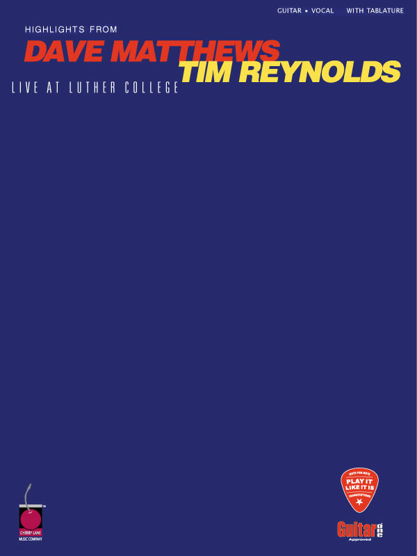 Dave Matthews/Tim Reynolds Live At Luther College - kytara a zpěv