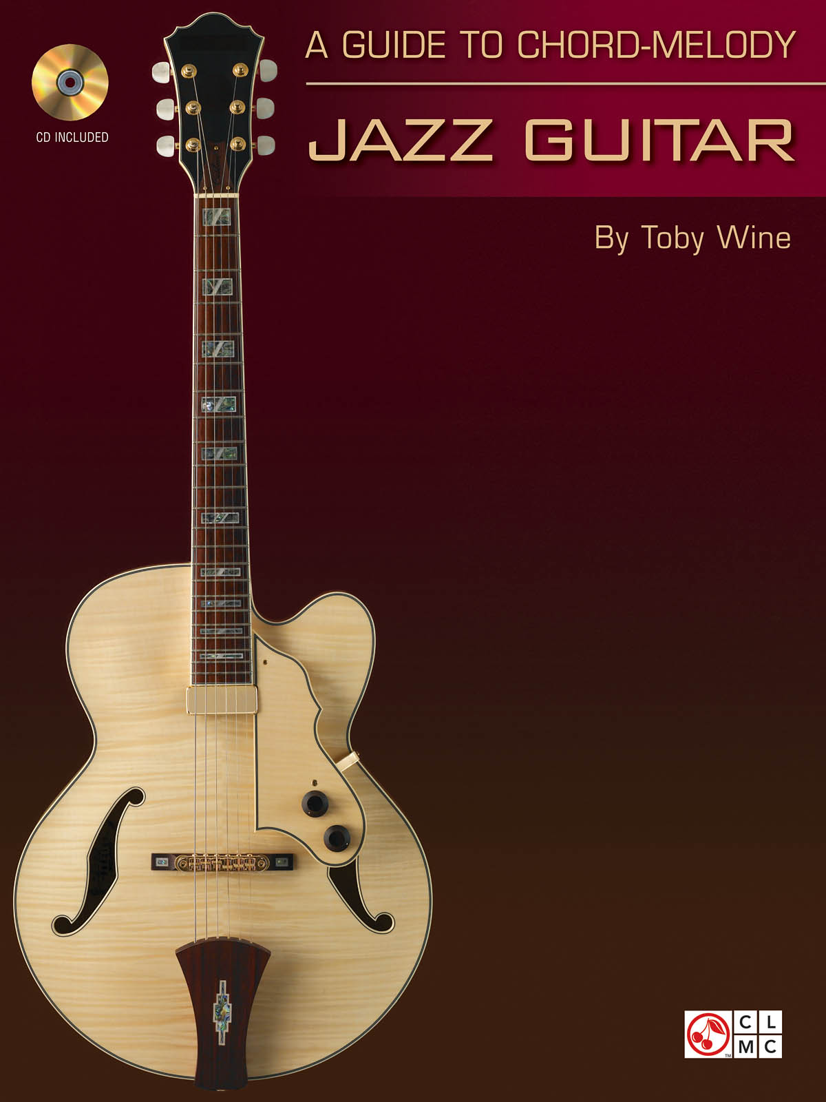 A Guide to Chord-Melody: Jazz Guitar - noty na kytaru