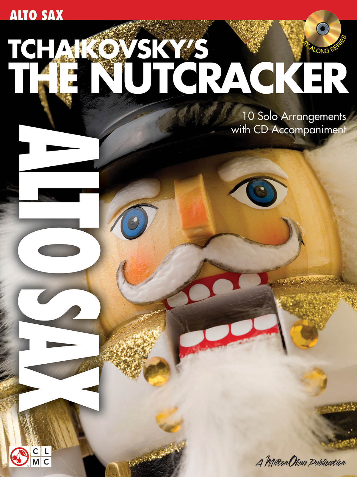 Tchaikovsky's The Nutcracker - Alto Saxophone - Instrumental Play-Along