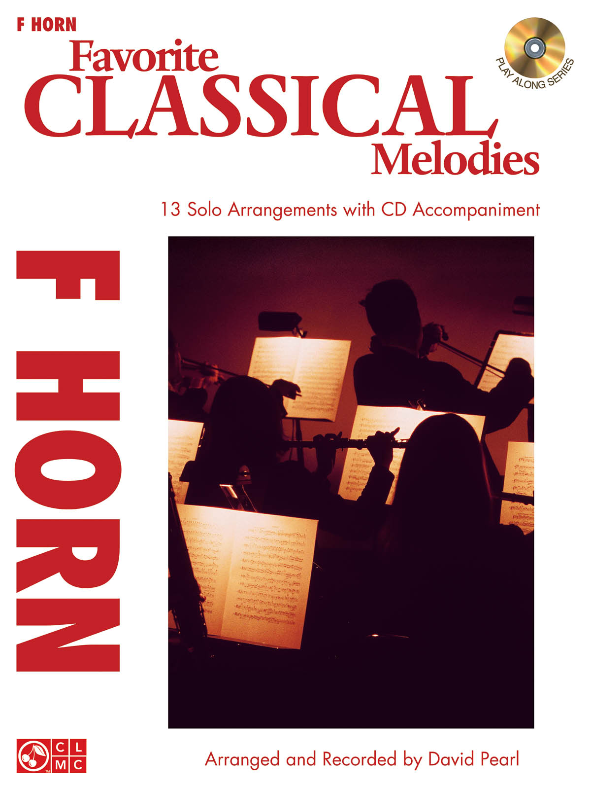 Favorite Classical Melodies - Horn - Instrumental Play-Along - noty na lesní roh