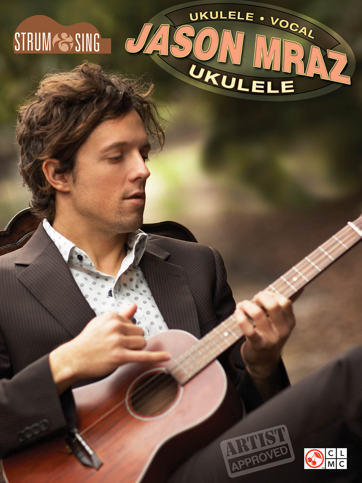 Jason Mraz: Strum & Sing Ukulele - noty pro ukulele
