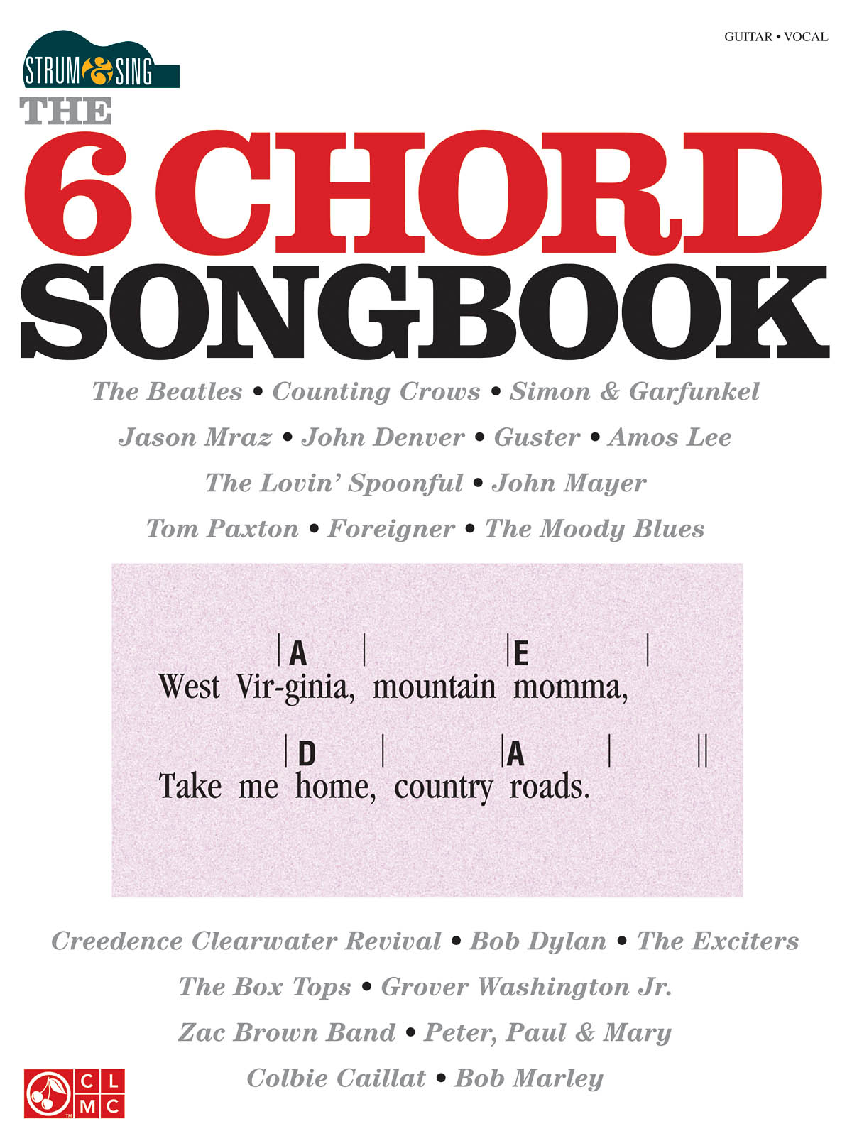 6 Chord Songbook: Strum & Sing Series - melodická linky, akordy a texty