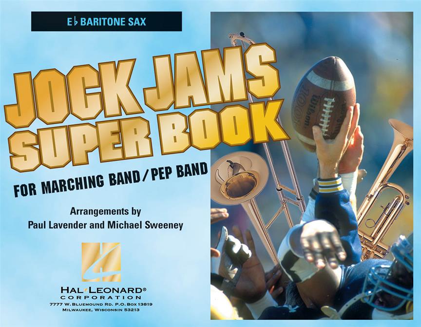 Jock Jams Super Book - Eb Baritone Saxophone - noty pro pochodový orchestr