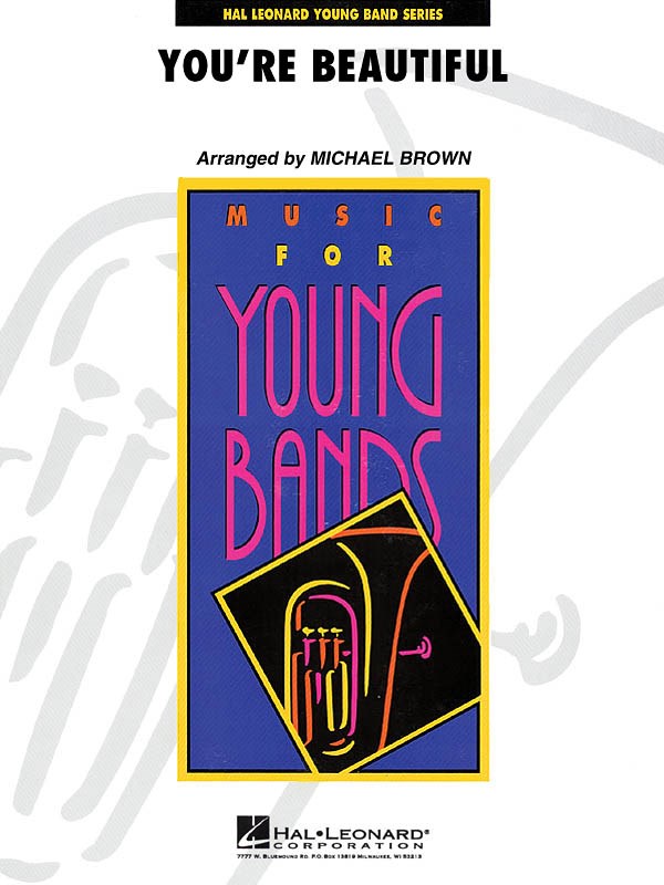 James Blunt: You're Beautiful (Concert Band)