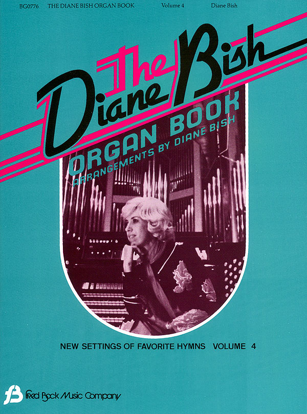 The Diane Bish Organ Book #4 - noty na varhany
