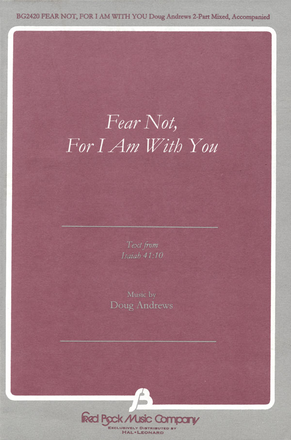 Fear Not, For I Am With You - pro sbor 2-Part
