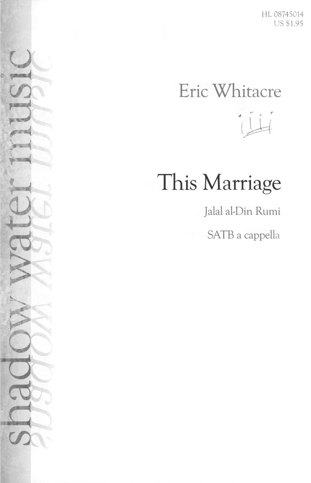 Eric Whitacre: This Marriage