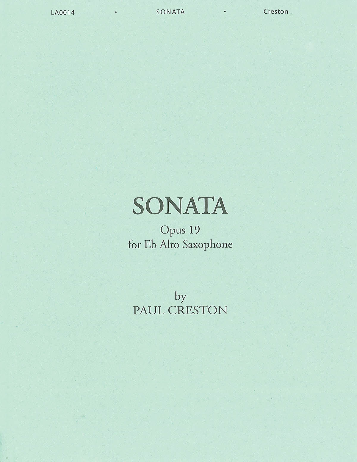 Paul Creston: Sonata For Alto Saxophone And Piano Op.19