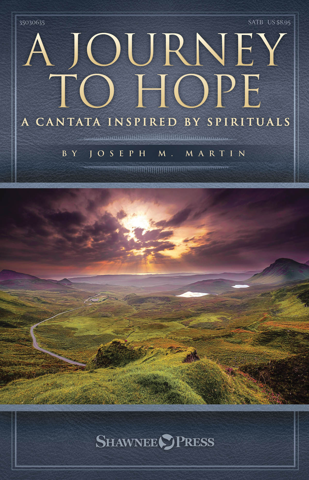 A Journey to Hope - A Cantata Inspired by Spirituals noty pro sbor SATB