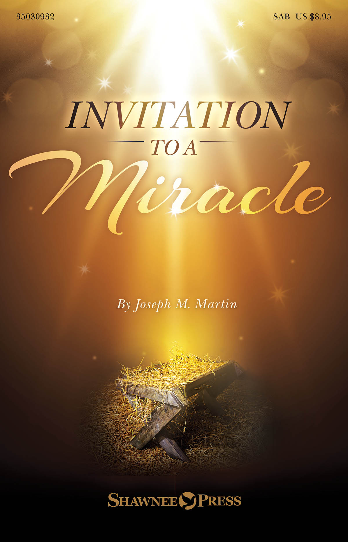 Invitation to a Miracle - A Cantata for Christmas - pro sbor SATB