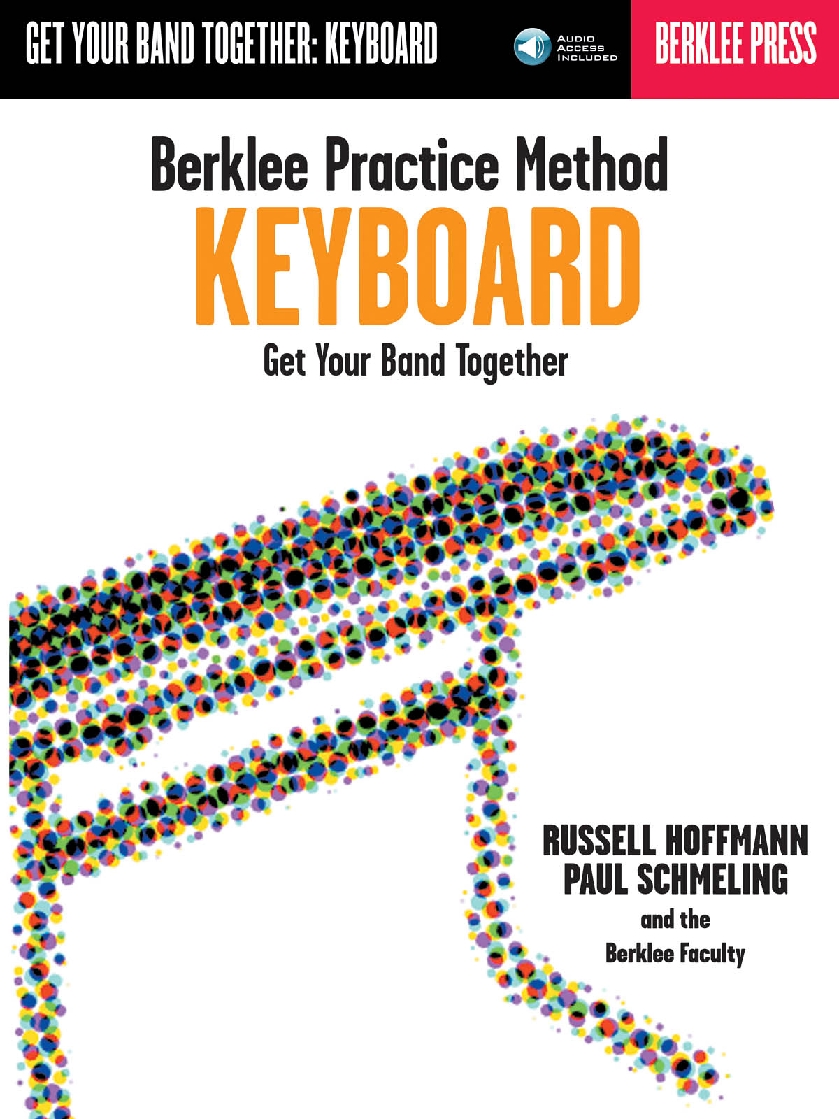 Berklee Practice Method: Keyboard - Get Your Band Together - pro keyboard