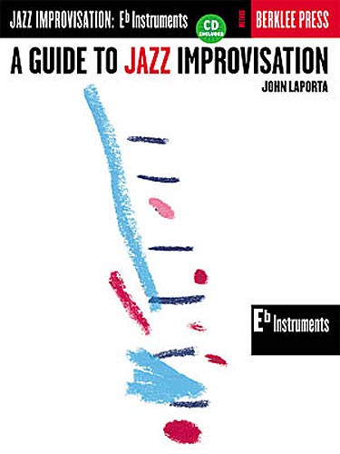 A Guide To Jazz Improvisation: E Flat Instruments