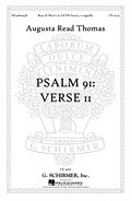 Augusta Read Thomas: Psalm 91: Verse 11