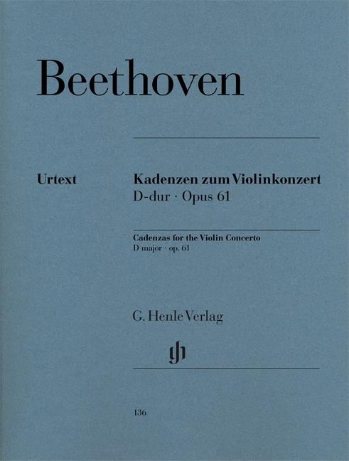 Violin Concerto D Op.61 Cadenzas - Cadenzas for the Violin Concerto D major op. 61
