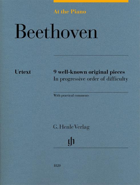 At The Piano - Beethoven - 9 známých originálních skladeb v postupném pořadí obtížnosti s praktickými komentáři