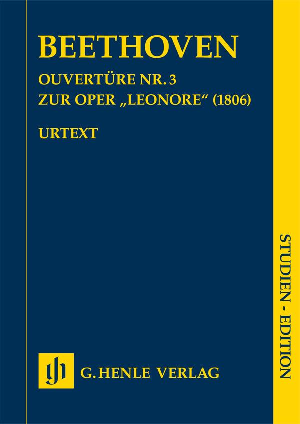 Overture no. 3 for the Opera ?Leonore? (1806)