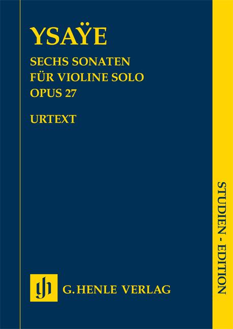 Sechs Sonaten op. 27 für Violine solo - Urtextausgabe