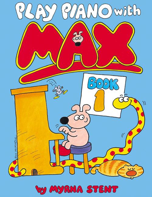 Play Piano with Max - Book 1 - A fun tutor for children klavír učebnice