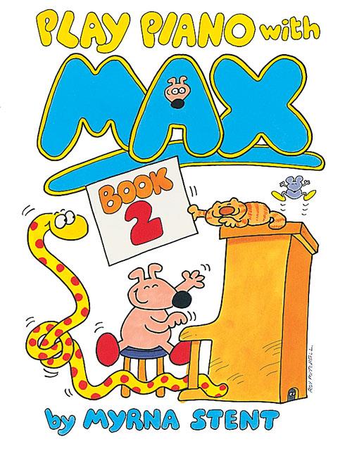 Play Piano with Max - Book 2 - A fun tutor for children klavír učebnice