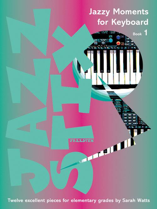 Jazz Stix - Jazzy Moments for Piano Book 1 - Twelve Excellent pieces for elementary grades. - pro klavír