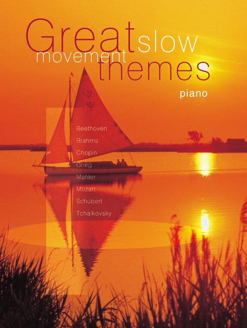 Great Slow Movement Themes - pro hráče na klavír