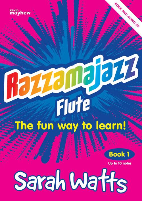 Razzamajazz Flute - The fun and exciting way to learn the flute - pro příčnou flétnu