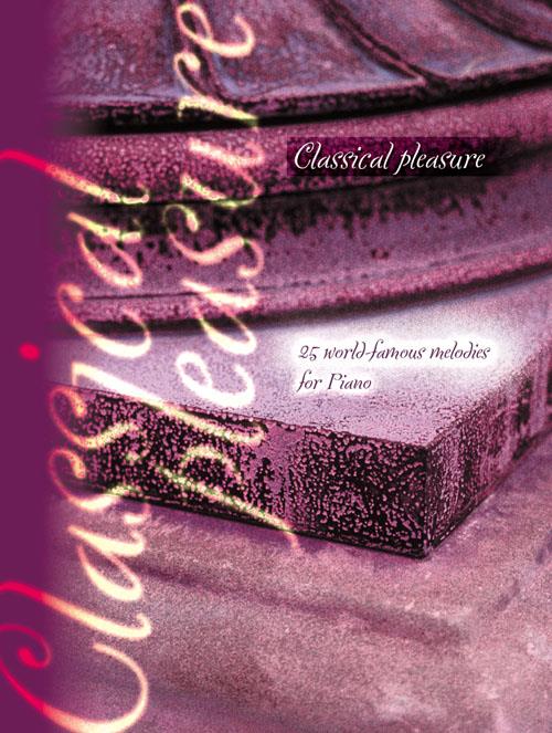 Classical Pleasure - pro hráče na klavír