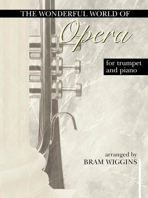 Wonderful World of Opera for Trumpet and Piano - trubka a klavír