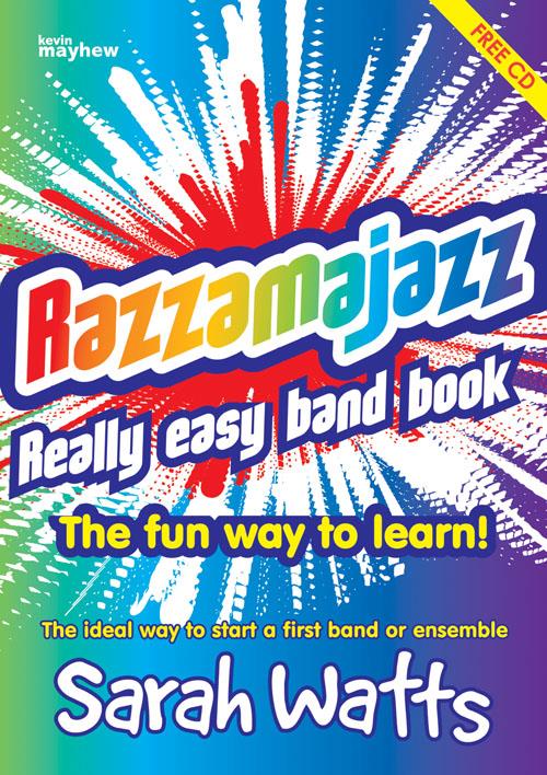 Razzamajazz Really Easy Band Book - The fun and exciting way to play together - Flexibilní kniha pro soubor