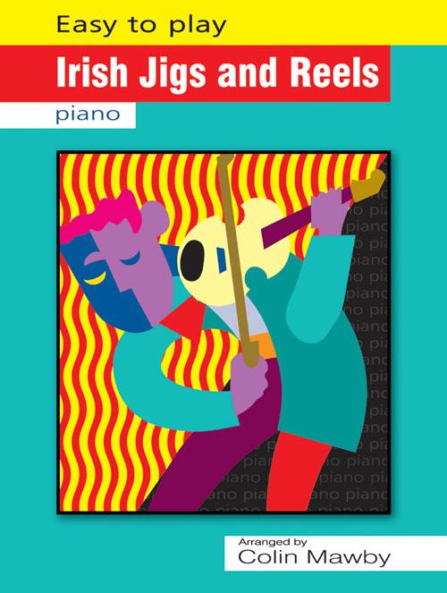 Easy-to-play Irish Jigs & Reels for Piano - pro klavír