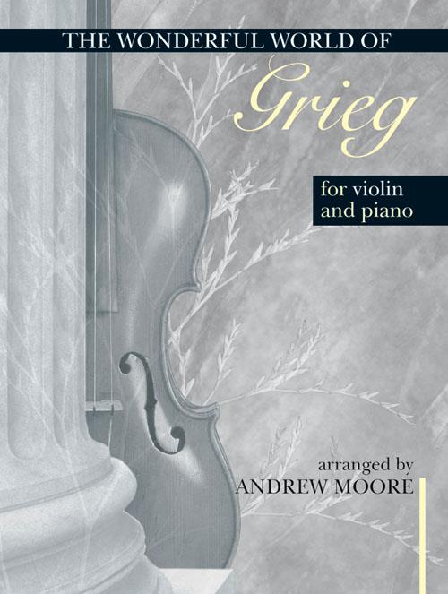 Wonderful World of Grieg for Violin and Piano noty pro housle a klavír