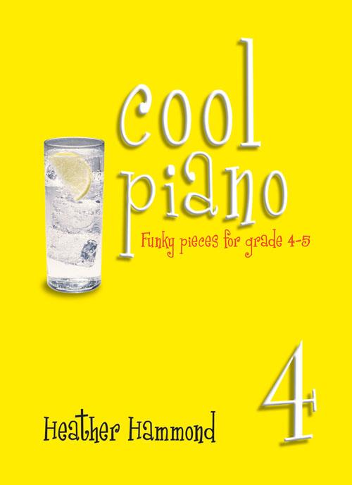 Cool Piano - Book 4 - Funky pieces for grade 4-5 - pro klavír